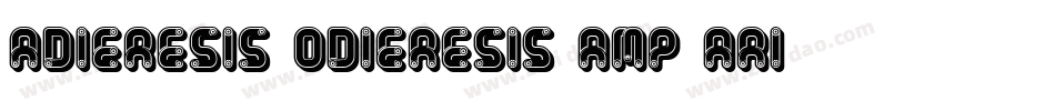 Adieresis, Odieresis & Aring字体转换